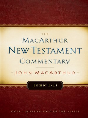 cover image of John 1-11 MacArthur New Testament Commentary